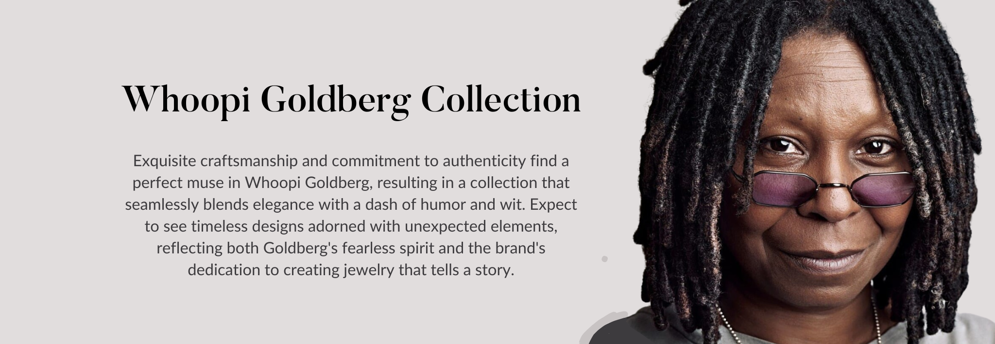 Whoopi Goldberg Collection Banner